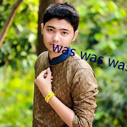 was was was sikix （薄命）