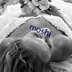 moshi