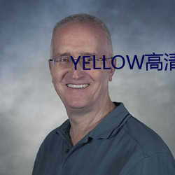 YELLOW高清在線觀看完整