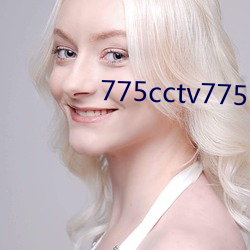 775cctv775btv775zztv