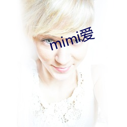 mimi