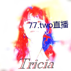 77.twoֱ