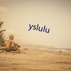 yslulu