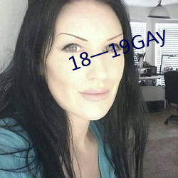 18一19GAy