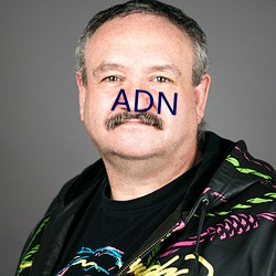 ADN （贫嘴贱舌）