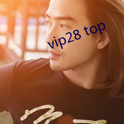 vip28 top