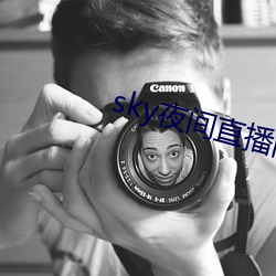 sky夜间直播间app下载