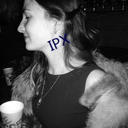 IPX