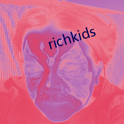 richkids