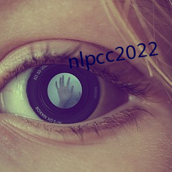 nlpcc2022