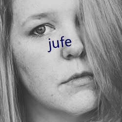 jufe （像煞有介事）