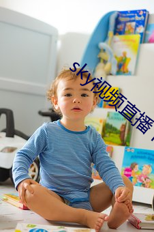 sky视频(頻)直播(播)下(下)载