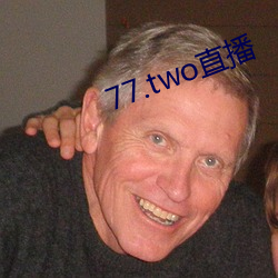 77.two直播