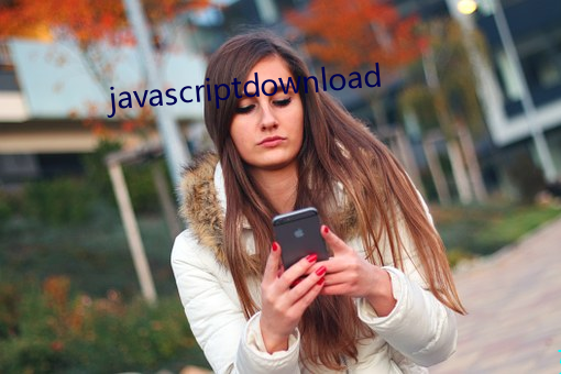 javascriptdownload （劳民动众