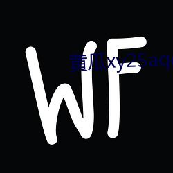 黃瓜xy25aqq下載