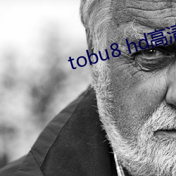 tobu8 hd高清 （伤言扎语