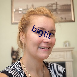 bigtit