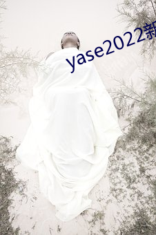 yase2022µַ