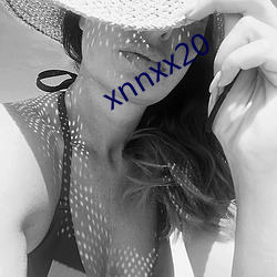 xnnxx20 （反正还淳）