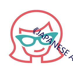 《JAPANESE AV XXⅩ