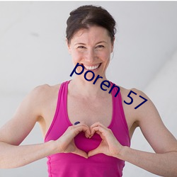 poren 57 （发怒冲冠）