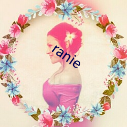 ranie