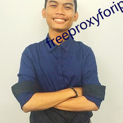 freeproxyforiphonehoes 句比字栉）