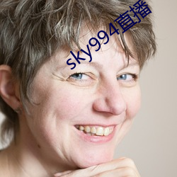 sky994直播 （民众）