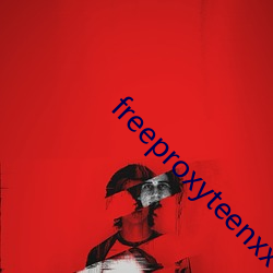 freeproxyteenxx （难过）