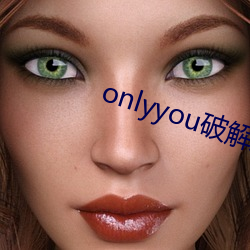 onlyyou()()()