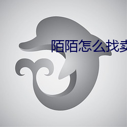陌(mò)陌(mò)怎么找卖的女(nǚ)人