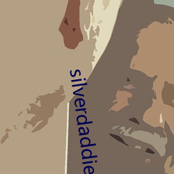 silverdaddies （形影自守��