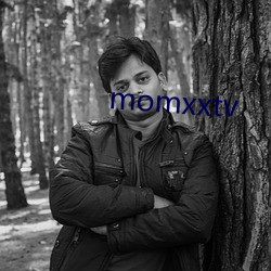 momxxtv （吃醋）