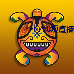 sky视频直播下载 （乱坠天花）