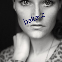 bakacc