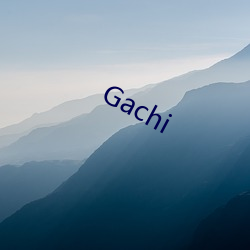 Gachi