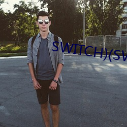 SWITCH)(SW