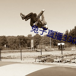 兔子(子)直播(播)33088