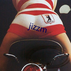 jizzm ļ