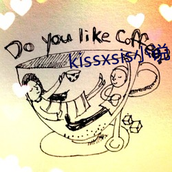 kissxsis小说