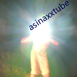 asinaxxtube