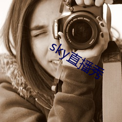 skyֱ ¥