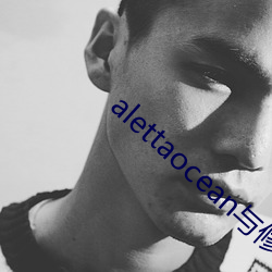 alettaocean与修理工