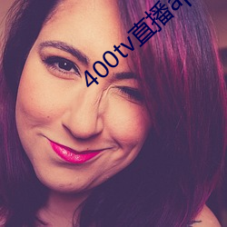 400tvֱapp ʵ