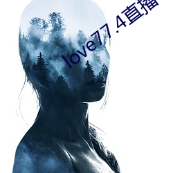 love77.4直(直)播下(下)载(載)安(安)装(裝)