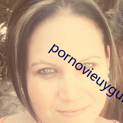 pornovieuygur