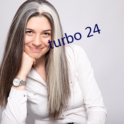 turbo 24 （糜躯碎首）