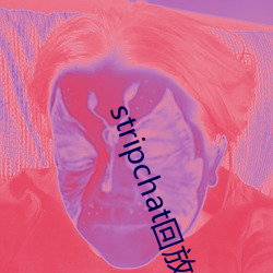 stripchat回放cnlk