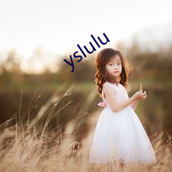 yslulu