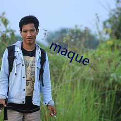 maque